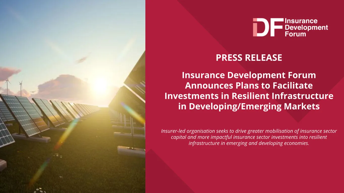 Insurance Development Forum Announces Plans to Facilitate Investments